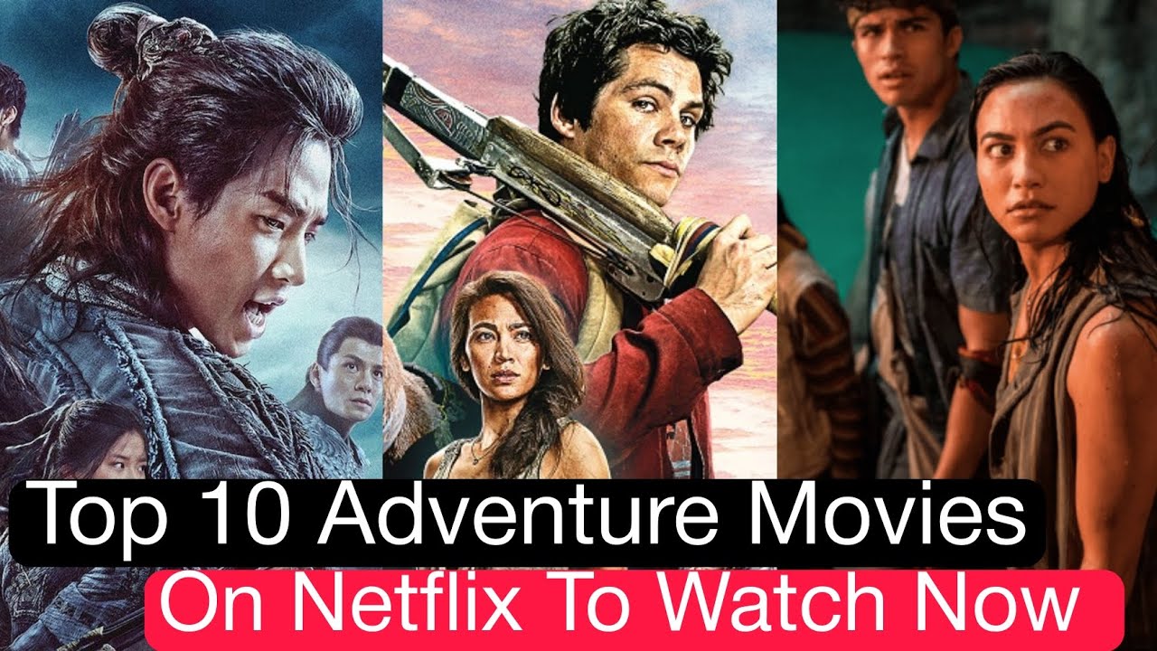 10 Most Watched Adventure Movies