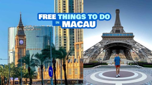 Top 13 FREE Attractions to Enjoy in MACAU